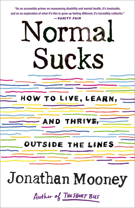 Normal Sucks How to Live, Learn, and Thrive, Outside the Lin ... - cover