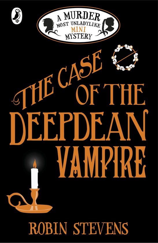 A Murder Most Unladylike Mini Mystery - The Case of the Deep ... - cover