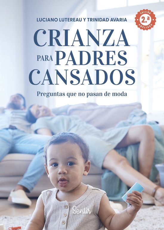 Crianza para padres cansados 2.ª edición - cover