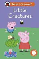 Read It Yourself 1 - Peppa Pig: Little Creatures: Read It Yourself - Level 1 Early Reader