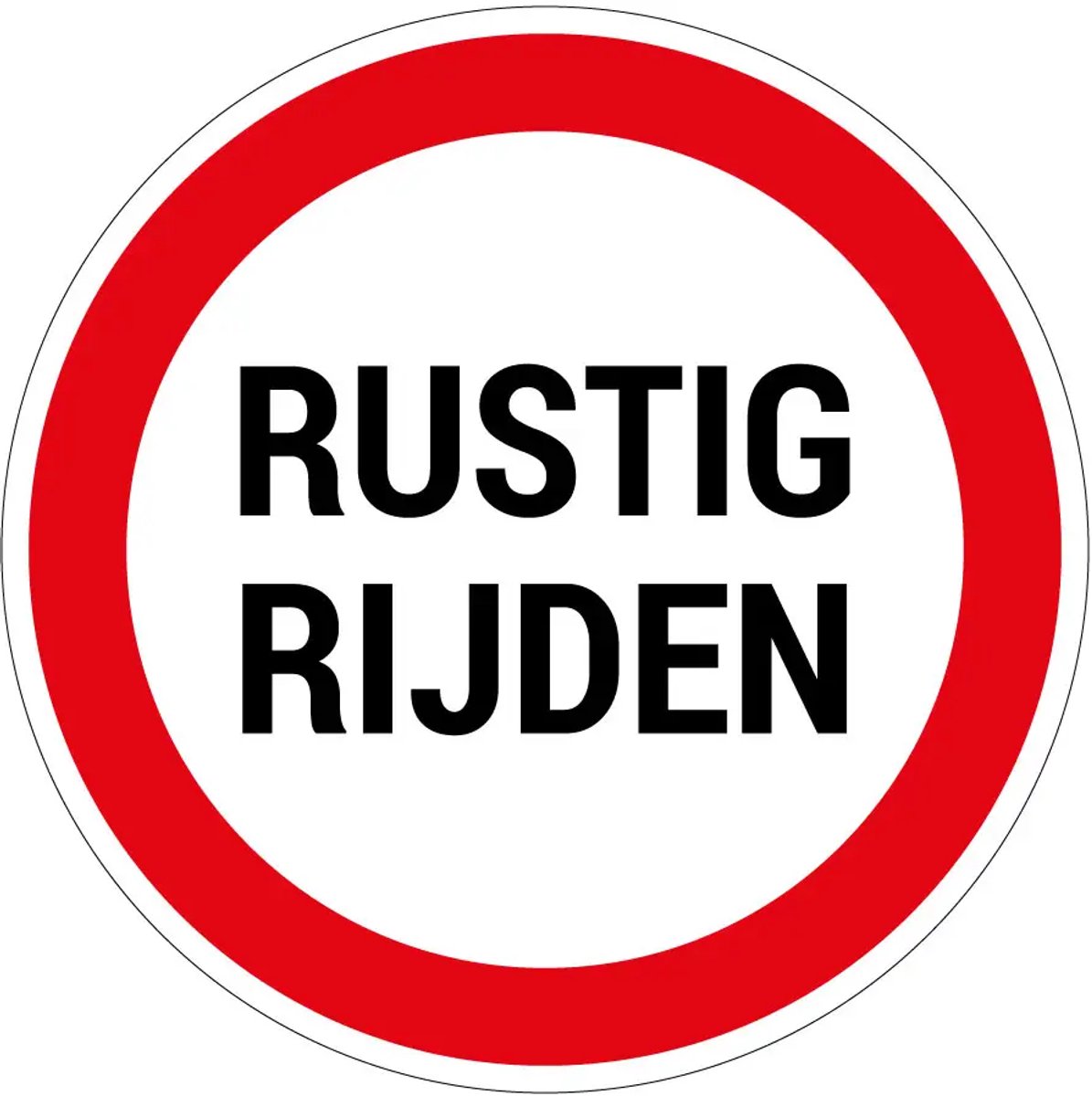 Rustig rijden sticker | 10 cm