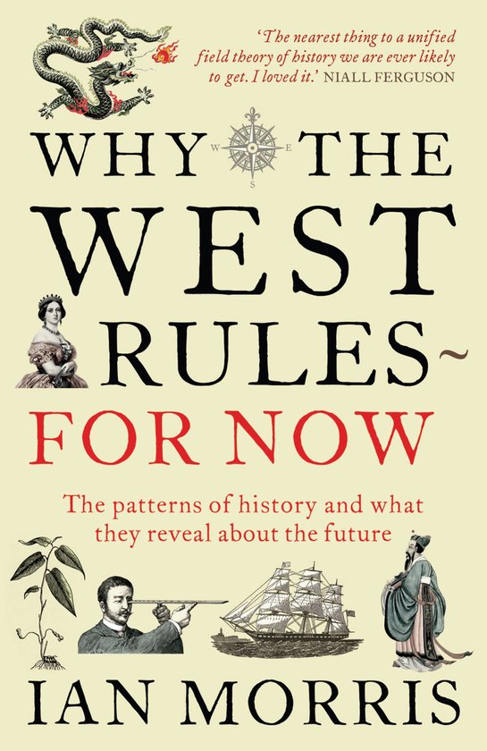 Why The West Rules For Now - cover