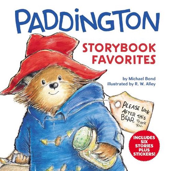 Paddington Storybook Favorieten: een beer met rode hoed, blauwe jas en een bordje 'Please look after this bear'. Inclusief zes verhalen en stickers.