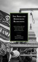 Lexington Studies in Political Communication - The Press and Democratic Backsliding
