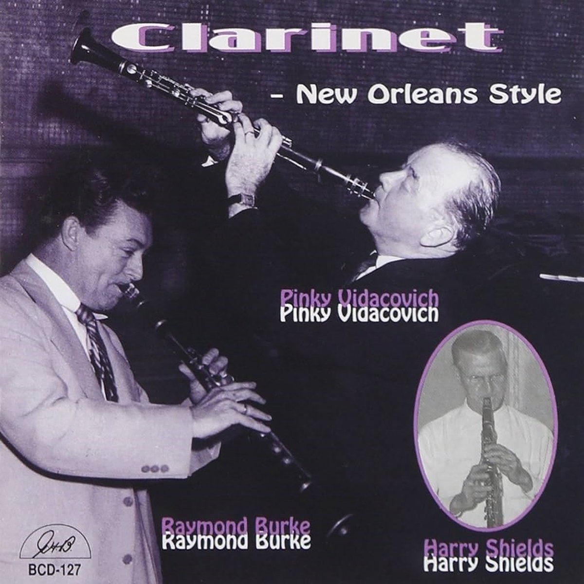 Pinky Vidacovich, Raymond Burke & Harry Shields - Clarinet - New Orleans Style (CD)