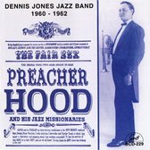Preacher Hood & His Jazz Missionaries - Dennis Jones Jazz Band 1960-1962 (CD)