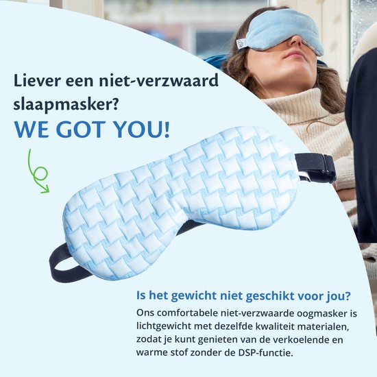 Vrouw slaapt met een blauw geweven slaapmasker. Tekst: "Liever een niet-verwaard slaapmasker? WE GOT YOU!".