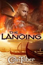 The Markland Settlement Saga 1 - The United States of Vinland: The Landing
