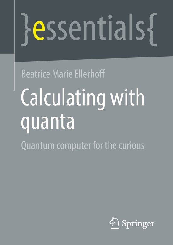 essentials- Calculating with quanta