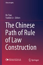 China Insights-The Chinese Path of Rule of Law Construction
