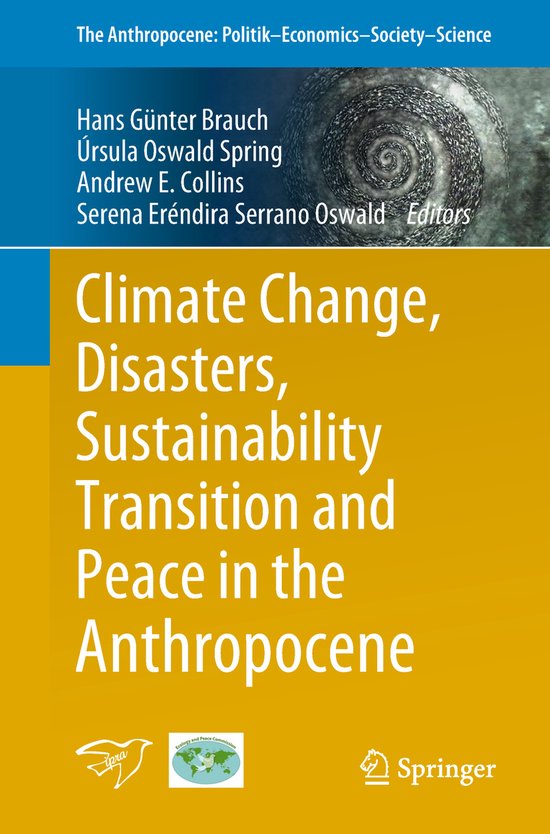 Foto: The anthropocene politik economics society science climate change disasters sustainability transition and peace in the anthropocene