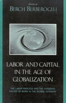 Labor and Capital in the Age of Globalization