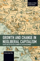 Studies in Critical Social Science- Growth and Change in Neoliberal Capitalism