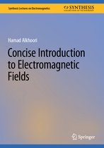 Synthesis Lectures on Electromagnetics- Concise Introduction to Electromagnetic Fields