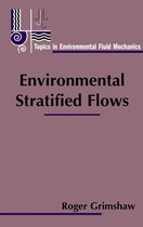 Topics in Environmental Fluid Mechanics 3 - Environmental Stratified Flows