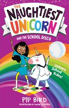 Naughtiest Unicorn & The School Disco