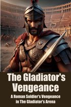 The Gladiator's Vengeance