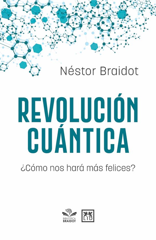Biblioteca Braidot 2 - Revolución cuántica - cover