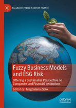 Palgrave Studies in Impact Finance - Fuzzy Business Models and ESG Risk