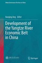 Urban Governance Practices in China - Development of the Yangtze River Economic Belt in China