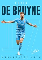 Poster Kevin De Bruyne - Handtekening - Manchester City - A2+ Formaat 43,2 x 61 cm - Voetbal Posters - Geschikt om in te lijsten - Voetbal Cadeau