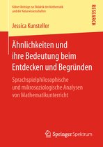 Kölner Beiträge zur Didaktik der Mathematik und der Naturwissenschaften- Ähnlichkeiten und ihre Bedeutung beim Entdecken und Begründen