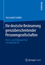 Die deutsche Besteuerung grenzueberschreitender Personengesellschaften