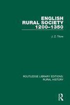 Routledge Library Editions: Rural History - English Rural Society, 1200-1350