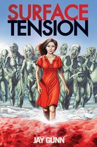 Surface Tension Vol 1