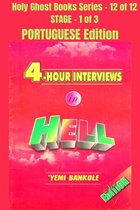 Holy Ghost School Book Series 12 - 4 – Hour Interviews in Hell - PORTUGUESE EDITION