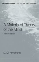 International Library of Philosophy-A Materialist Theory of the Mind