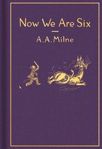 Now We Are Six Classic Gift Edition WinnieThePooh