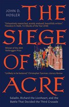 The Siege of Acre, 1189–1191 – Saladin, Richard the Lionheart, and the Battle That Decided the Third Crusade