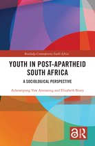 Routledge Contemporary South Africa- Youth in Post-Apartheid South Africa