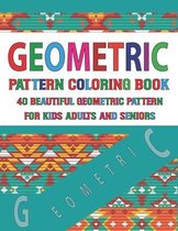 Geometric Pattern Coloring Book For Adults Seniors and Kids