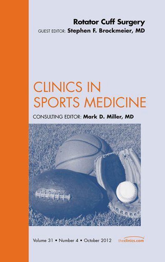 The Clinics: Orthopedics Volume 31-4 - Rotator Cuff Surgery, ... - cover