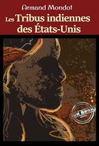 Faits & Documents - Les tribus indiennes des Etats-Unis – Enquête américaine sur les Origines, les Moeurs et l'état actuel des Indiens. [Nouv. éd. entièrement revue et corrigée].