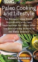Paleo Cooking and Lifestyle