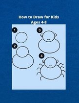 How to Draw for Kids Ages 4-8