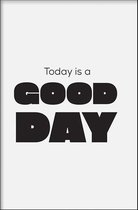 Walljar - Today Is A Good Day - Muurdecoratie - Plexiglas schilderij