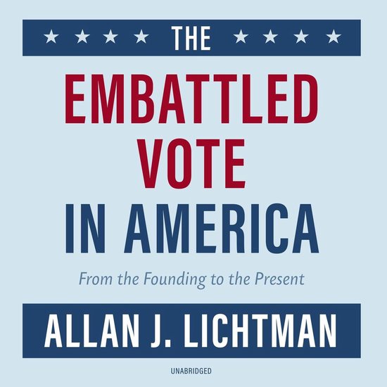 The Embattled Vote in America - cover