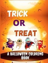 Trick or Treat - A Halloween Coloring Book