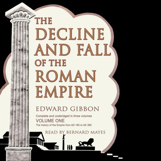 The Decline and Fall of the Roman Empire, Vol. I - cover
