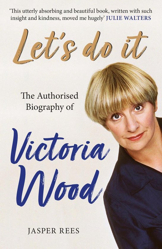 Let's Do It The Authorised Biography of Victoria Wood (ebook), Jasper