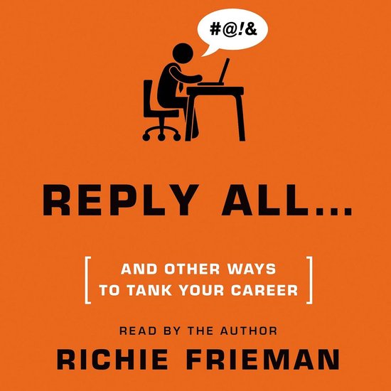 REPLY ALL...and Other Ways to Tank Your Career - cover