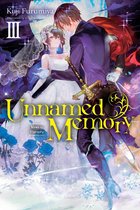 Unnamed Memory (light novel) 3 - Unnamed Memory, Vol. 3 (light novel)