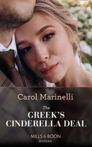 Cinderellas of Convenience 1 - The Greek's Cinderella Deal (Cinderellas of Convenience, Book 1) (Mills & Boon Modern)