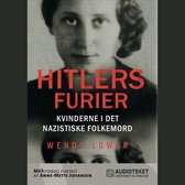 Hitlers furier - kvinderne i det nazistiske folkemord