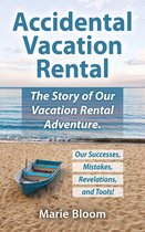 Accidental Vacation Rental