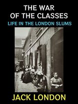 Jack London Collection 24 - The War of the Classes